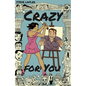 Crazy for You - Paperback