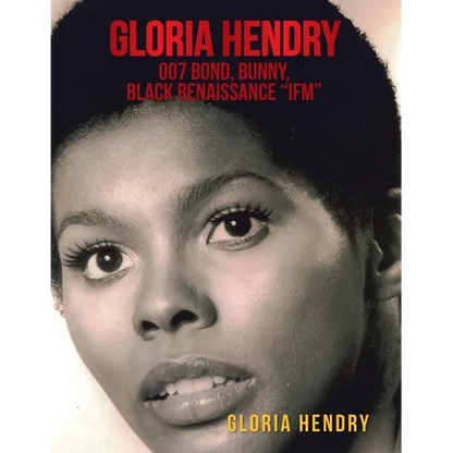 Gloria Hendry, 007 Bond, Bunny, Black Renaissance "Ifm" - Paperback