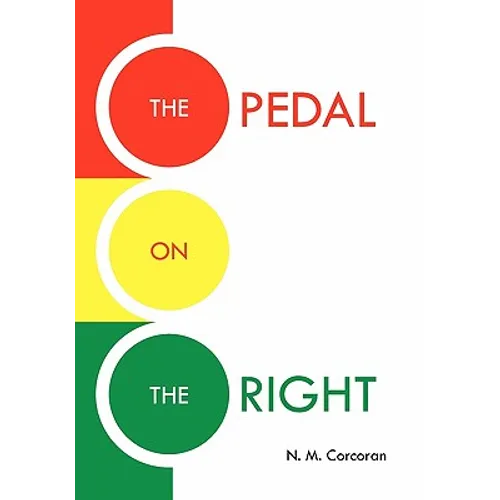 The Pedal on the Right - Paperback