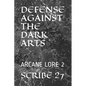 Defense Against the Dark Arts: Arcane Lore 2 - Paperback