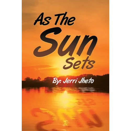 As the Sun Sets - Paperback