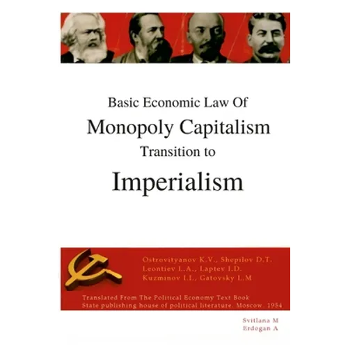 Basic economic law of monopoly capitalism - Transition to Imperialism - Paperback