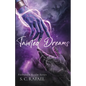 Tainted Dreams - Paperback