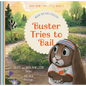Buster Tries to Bail: When You Are Stressed - Hardcover
