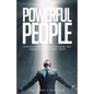 Powerful People: Lessons from the Bible to Guide Our Thoughts and Actions Today - Paperback