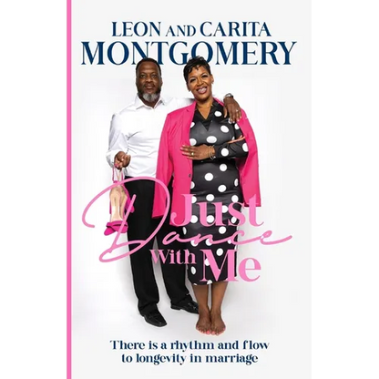 Just Dance With Me: There is a rhythm and flow to longevity in marriage - Paperback