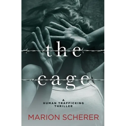 The Cage: A Human Trafficking Thriller - Paperback