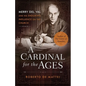 A Cardinal for the Ages: Merry del Val and His Enduring Influence on the Church - Paperback