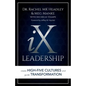 IX Leadership: Create High-Five Cultures and Guide Transformation - Paperback