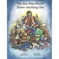 The Boy Who Never Threw Anything Out - Hardcover