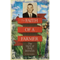 The Faith of A Farmer - Paperback