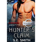 Hunter's Claim: The Alliance Book 1 - Paperback