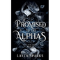 Promised to The Alphas - Paperback