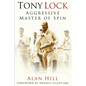 Tony Lock: Aggressive Master of Spin - Paperback