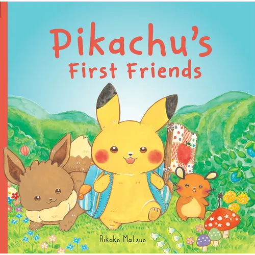 Pikachu's First Friends (Pok駑on Monpoke Picture Book) - Hardcover
