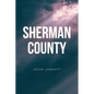 Sherman County - Paperback
