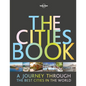 Lonely Planet the Cities Book - Hardcover