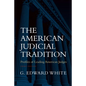 The American Judicial Tradition - Paperback
