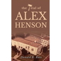 The Trial of Alex Henson - Hardcover