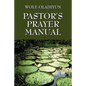 Pastor's Prayer Manual - Paperback