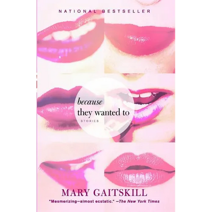 Because They Wanted to: Stories - Paperback