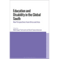 Education and Disability in the Global South: New Perspectives from Africa and Asia - Paperback