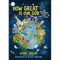 How Great Is Our God: 100 Indescribable Devotions about God and Science - Hardcover