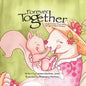 Forever Together, a single mum by choice story with egg and sperm donation - Paperback