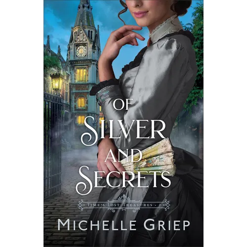 Of Silver and Secrets - Hardcover