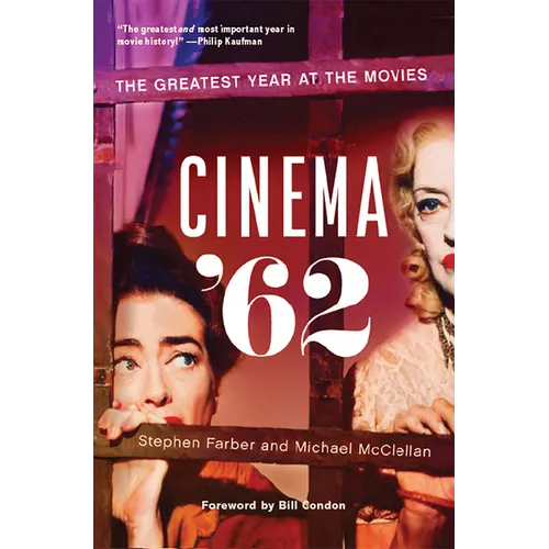 Cinema '62: The Greatest Year at the Movies - Paperback