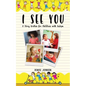 I See You: A Story Written for Children with Autism - Paperback