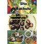 Sita Ruchulu: Simple and Healthy Vegetarian Recipes - Paperback