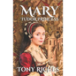 MARY - Tudor Princess - Paperback
