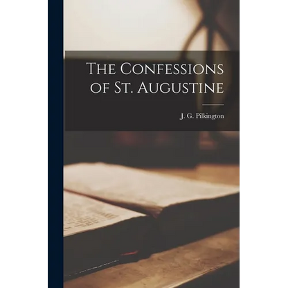The Confessions of St. Augustine - Paperback