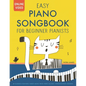 Easy Piano Songbook for Beginner Pianists: 40 Songs for Kids. Piano Sheet Music with Online Video Access. Introduction Lessons. - Paperback
