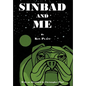 Sinbad and Me - Hardcover