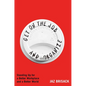 Get on the Job and Organize: Standing Up for a Better Workplace and a Better World - Hardcover