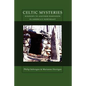 Celtic Mysteries Windows to Another Dimension in America's Northeast - Paperback