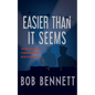 Easier Than It Seems - Paperback