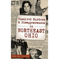 Unsolved Murders and Disappearances in Northeast Ohio - Hardcover