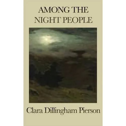 Among the Night People - Hardcover
