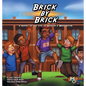 Brick by Brick: A Snippet of the Life of Booker T. Washington - Hardcover