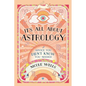 It's All about Astrology: Advice You Didn't Know You Needed - Paperback