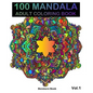 100 Mandala: Adult Coloring Book 100 Mandala Images Stress Management Coloring Book For Relaxation, Meditation, Happiness and Relie - Paperback