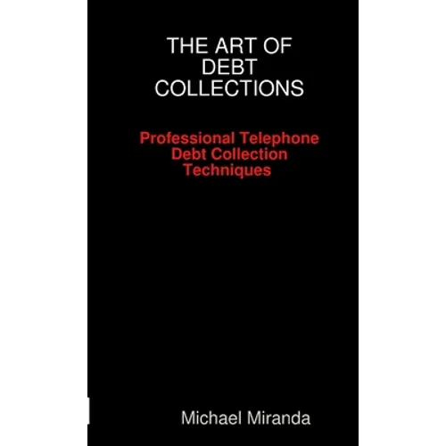 The Art of Debt Collections - Paperback