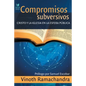 Compromisos Subversivos: Cristo y la iglesia en la esfera pública - Paperback