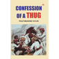 Confessions of a Thug - Paperback