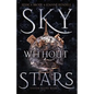 Sky Without Stars - Hardcover