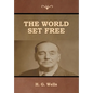 The World Set Free - Hardcover