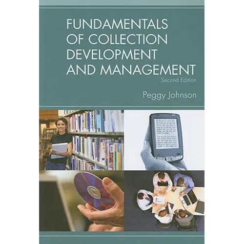 Fundamentals of Collection Development and Management, 2/e - Paperback